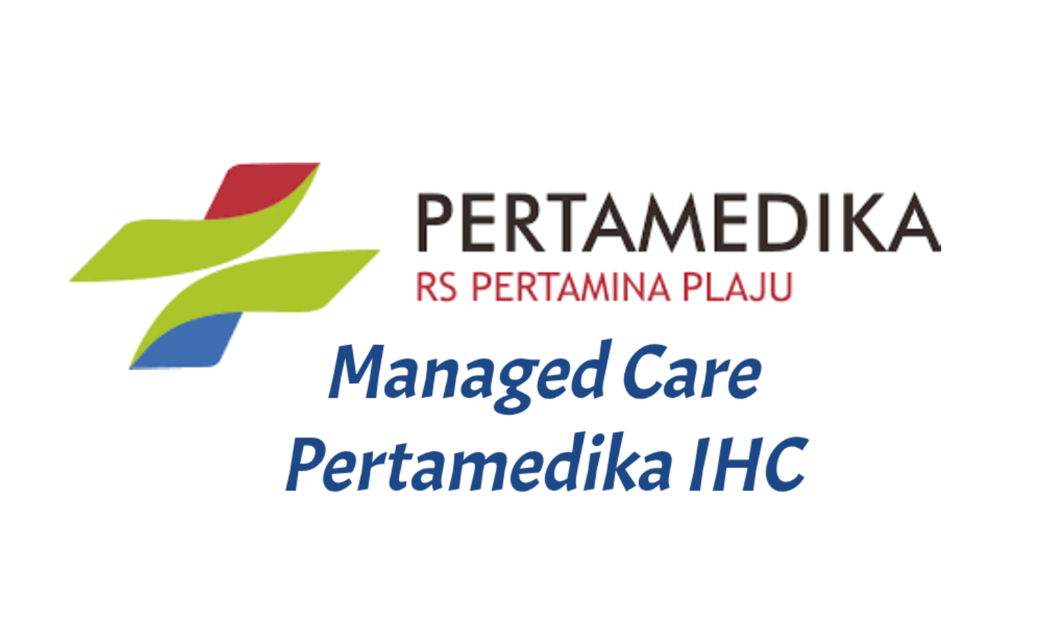 Managed Care Pertamedika IHC